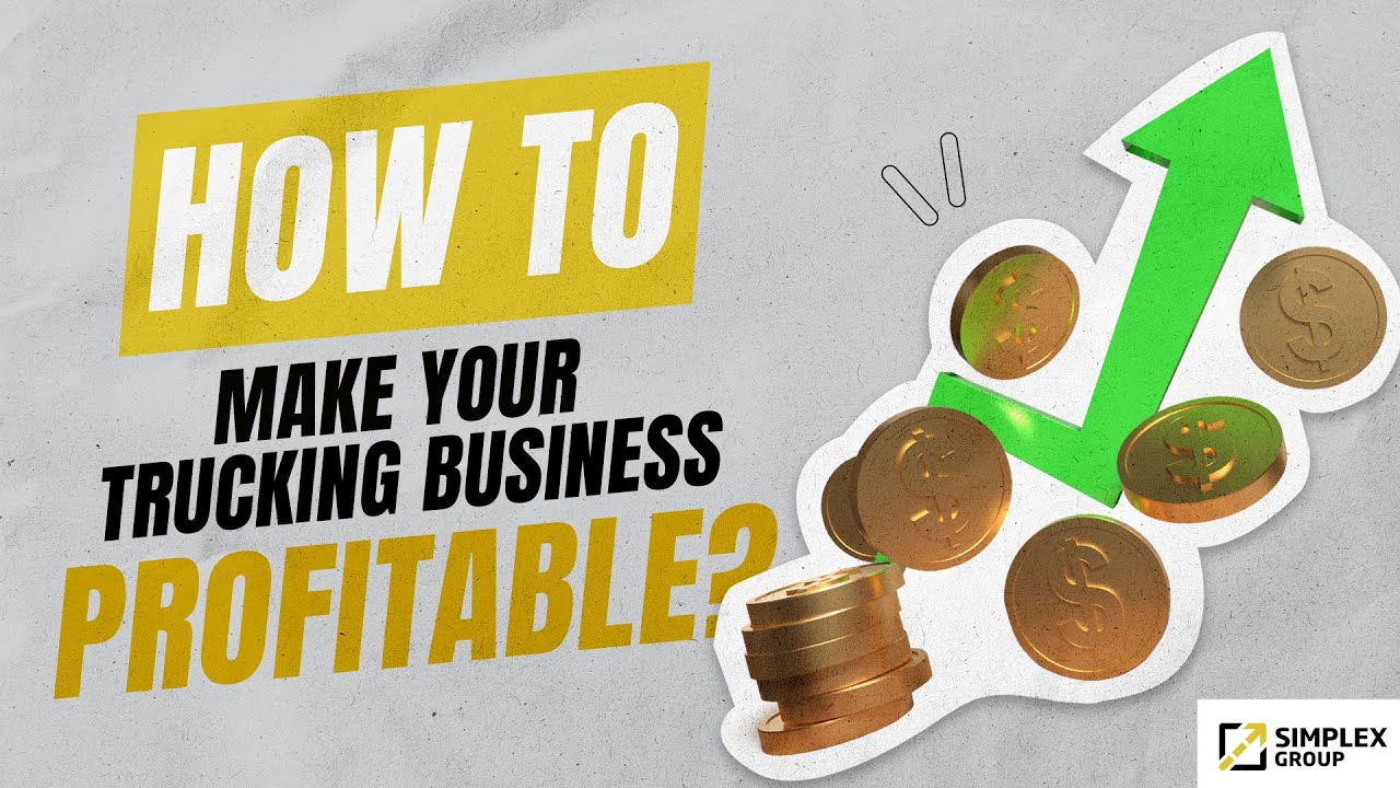 How to Make Your Trucking Business Profitable