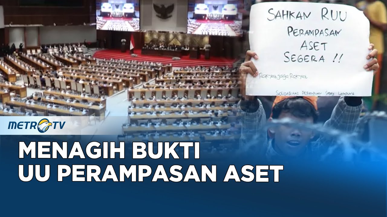 Menagih Bukti UU Perampasan Aset