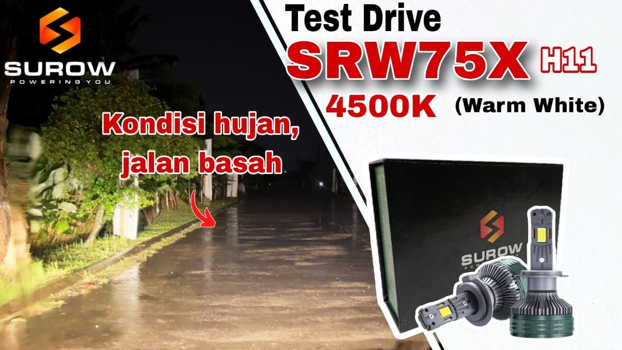 TEST DRIVE LED SRW75X (H11/4500K) SAAT HUJAN (SUZUKI ERTIGA NEW)
