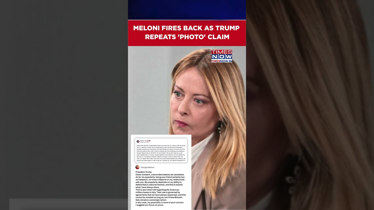 Meloni Hits Back As Trump Reiterates G7 &lsquo;Photo&rsquo; Claim: &lsquo;My Popularity Is...&rsquo; #shorts