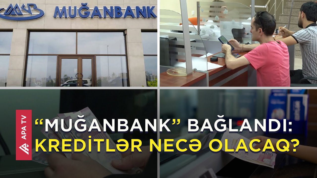 “Muğanbank”dakı 106 milyon sığortasız pulun aqibəti necə olacaq? - APA TV