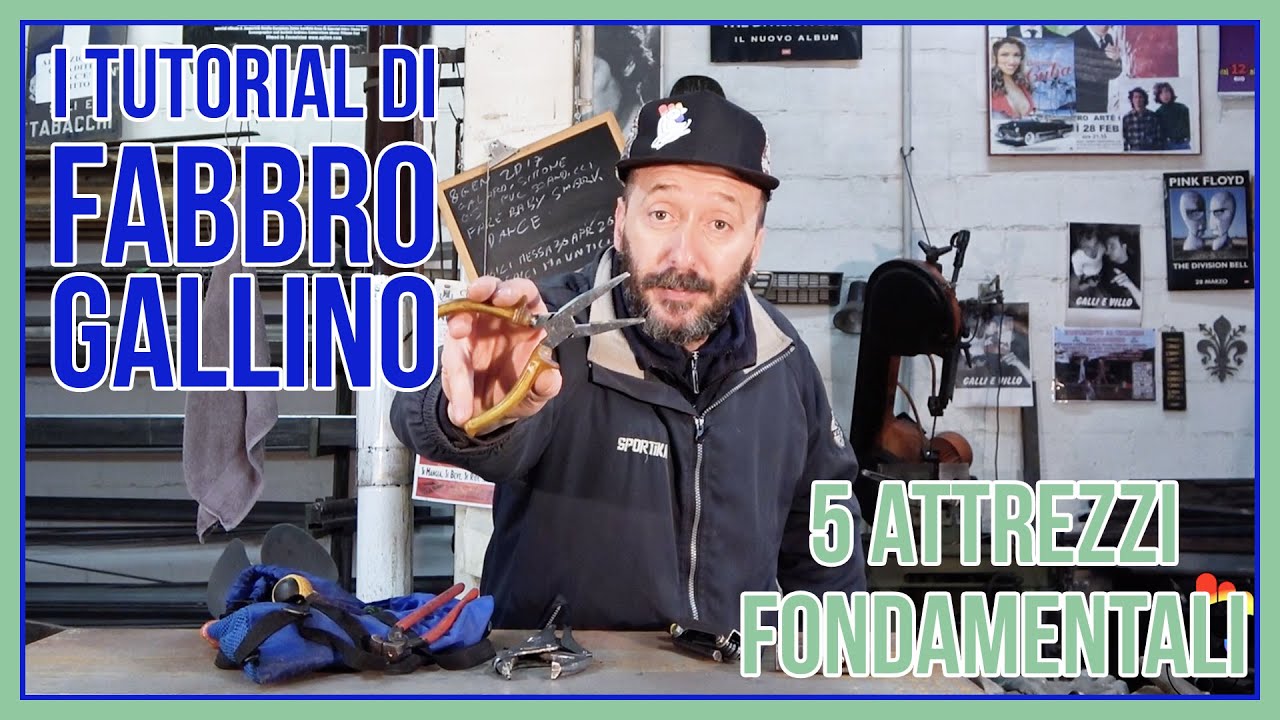 5 attrezzi fondamentali | TUTORIAL | Fabbro Gallino