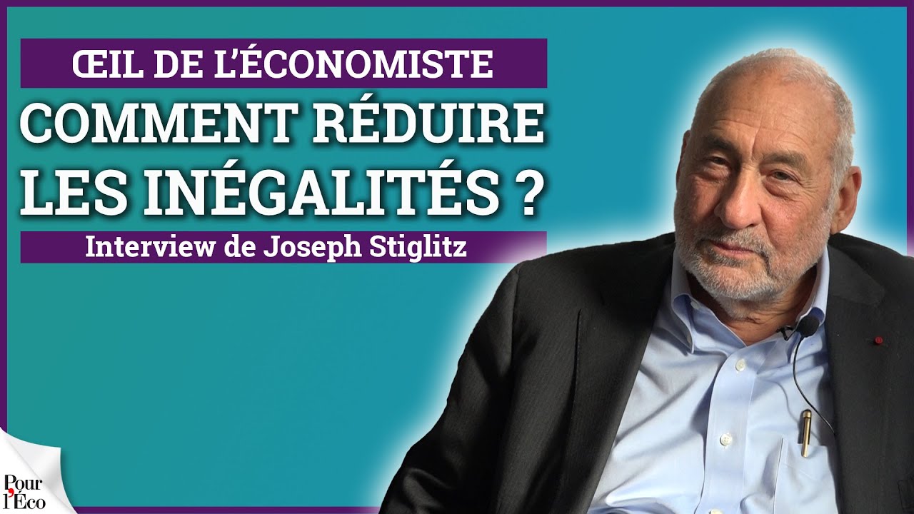 Comment réduire les inégalités ? Entretien avec Joseph Stiglitz