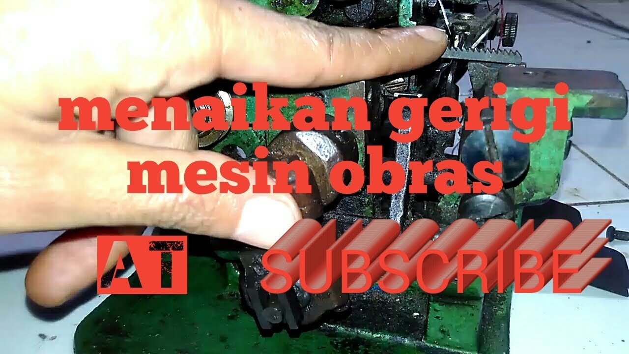 Menaikan gigi mesin obras kecil-How to raise the gear of the engine thread