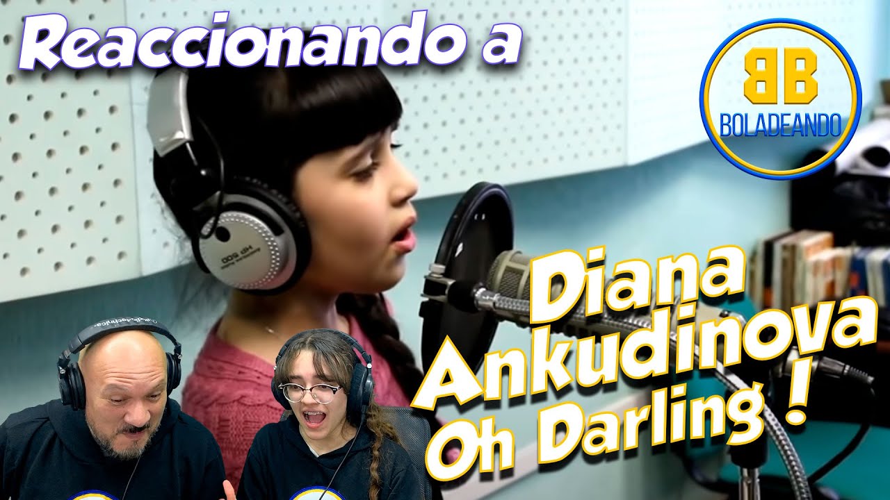 Diana Ankudinova - Oh Darling! | REACCIÓN