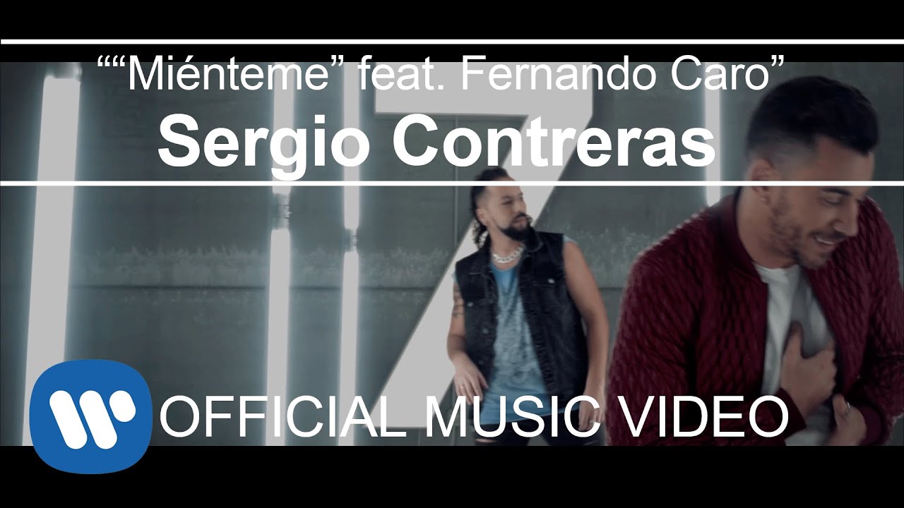 Sergio Contreras - “Miénteme” feat. Fernando Caro (Videoclip Oficial)