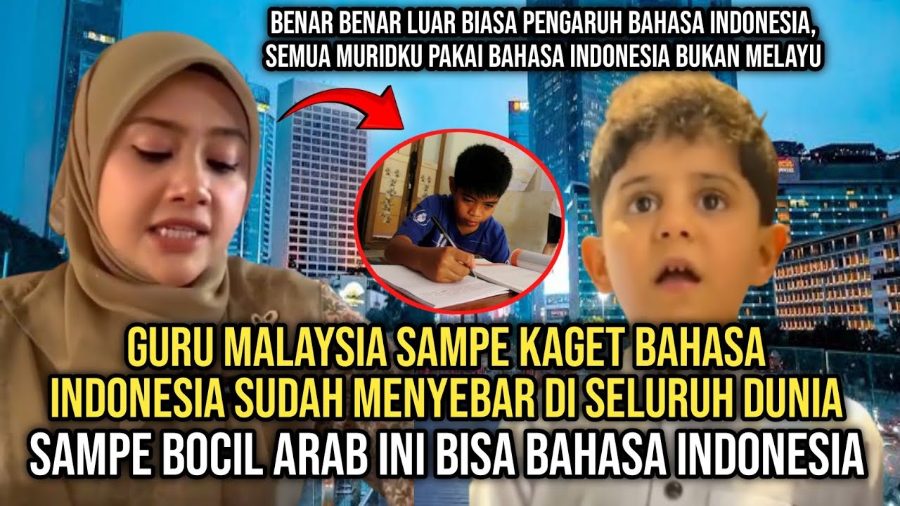 Dibuat Bangga !  Ketika Bahasa Indonesia Dipakai Warga Arab Saudi, Mesir, Turki dan Tetangga Sebelah