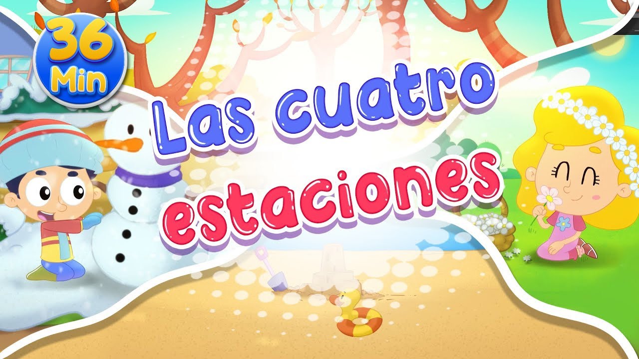 Las cuatro estaciones  y las mejores canciones infantiles - Super Kids Spanish