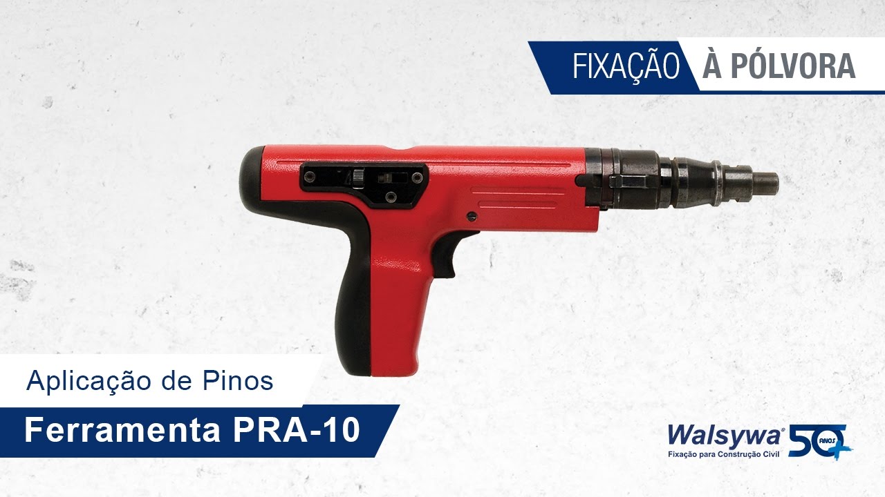 Fixação à Pólvora  - Aplicação de Pinos com PRA - 10 - Walsywa