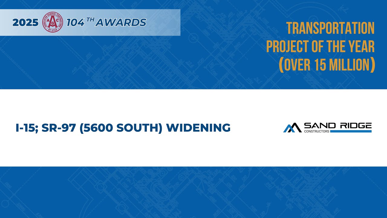 2025 Transportation Project of the Year (Over 15 Million)
