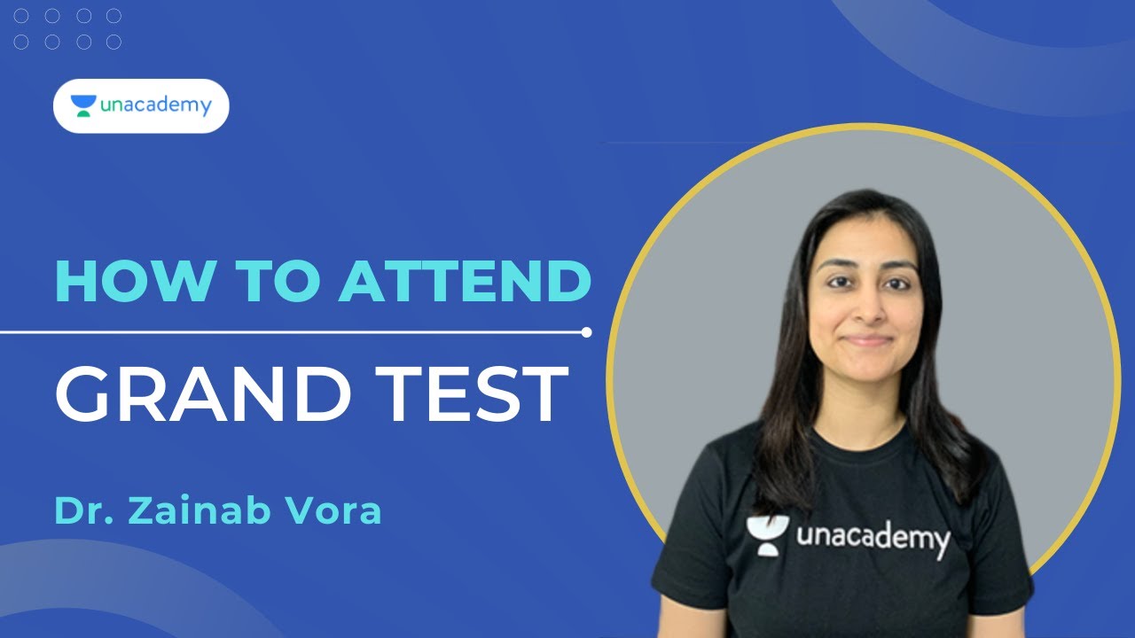 How to attend Grand Test - Dr Zainab Vora