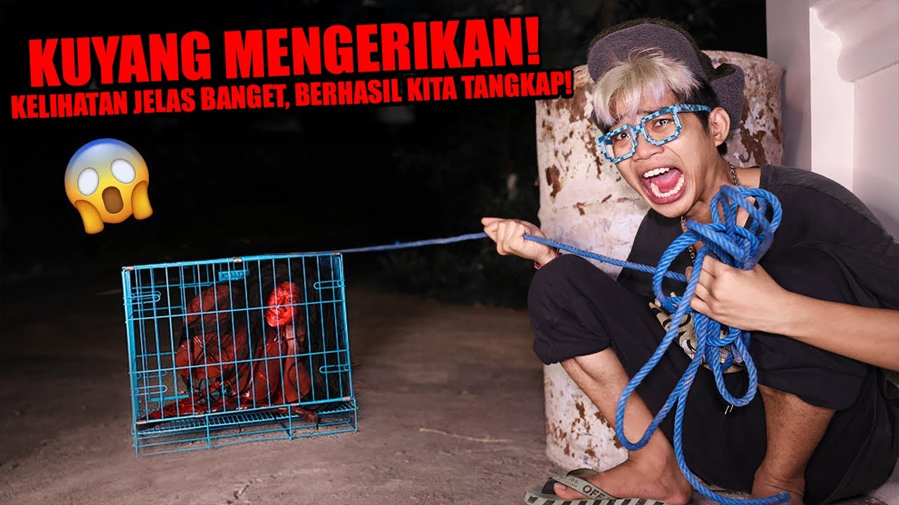 BIKIN JANTUNGAN! KITA BERHASIL TANGKAP KUYANG TEPAT JAM 00:08 MALAM! DIA SAMPAI NGAMUK DI KURUNGI!!!