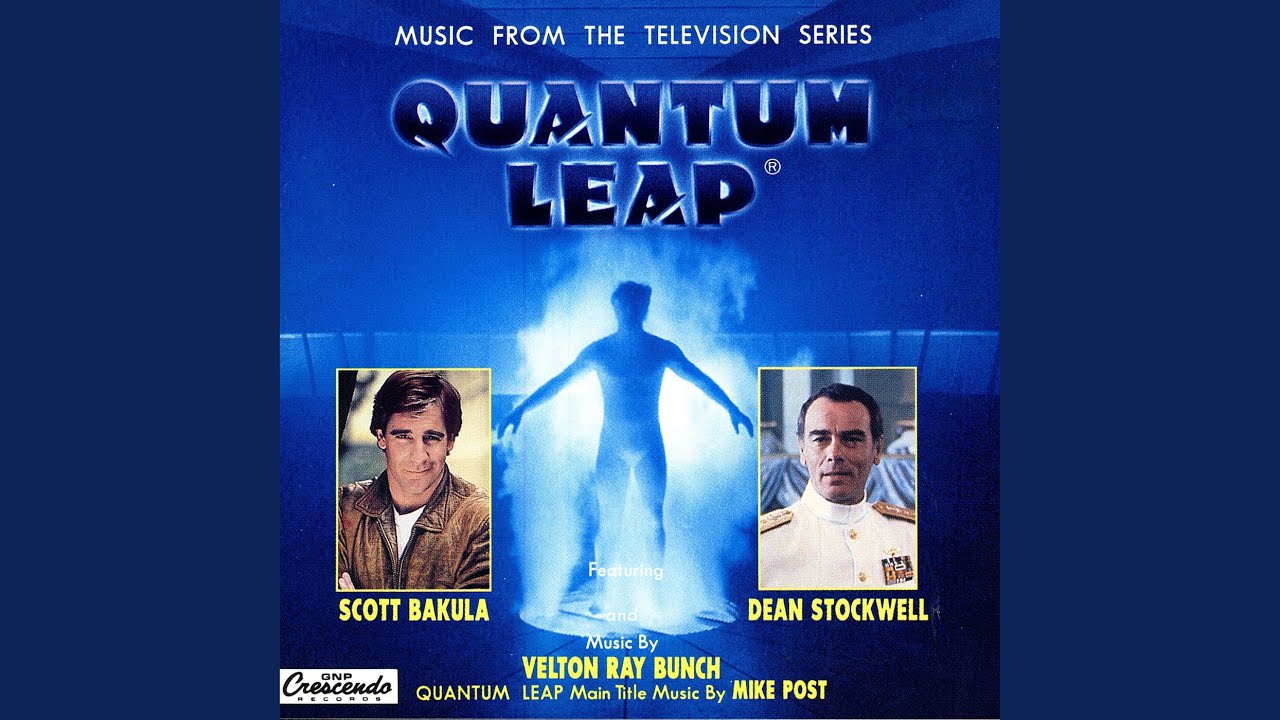 Quantum Leap Prologue And Main Title Reprise