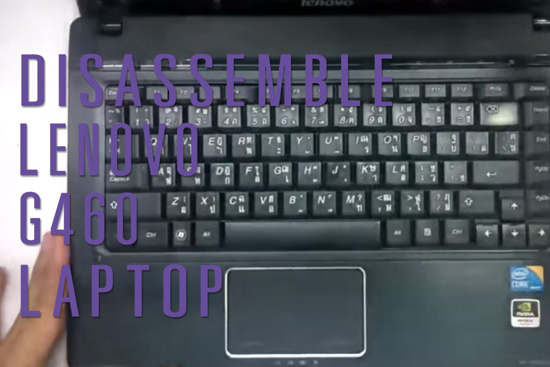 How to take apart/disassemble Lenovo G460 laptop