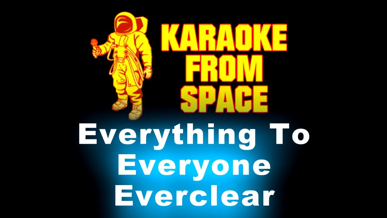 Everclear • Everything To Everyone | Karaoke • Instrumental • Lyrics