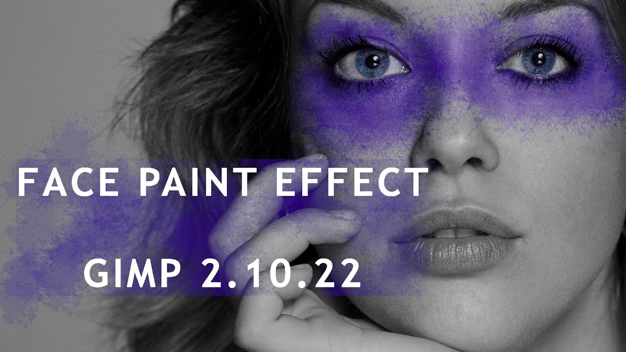GIMP | Blue face affect tutorial