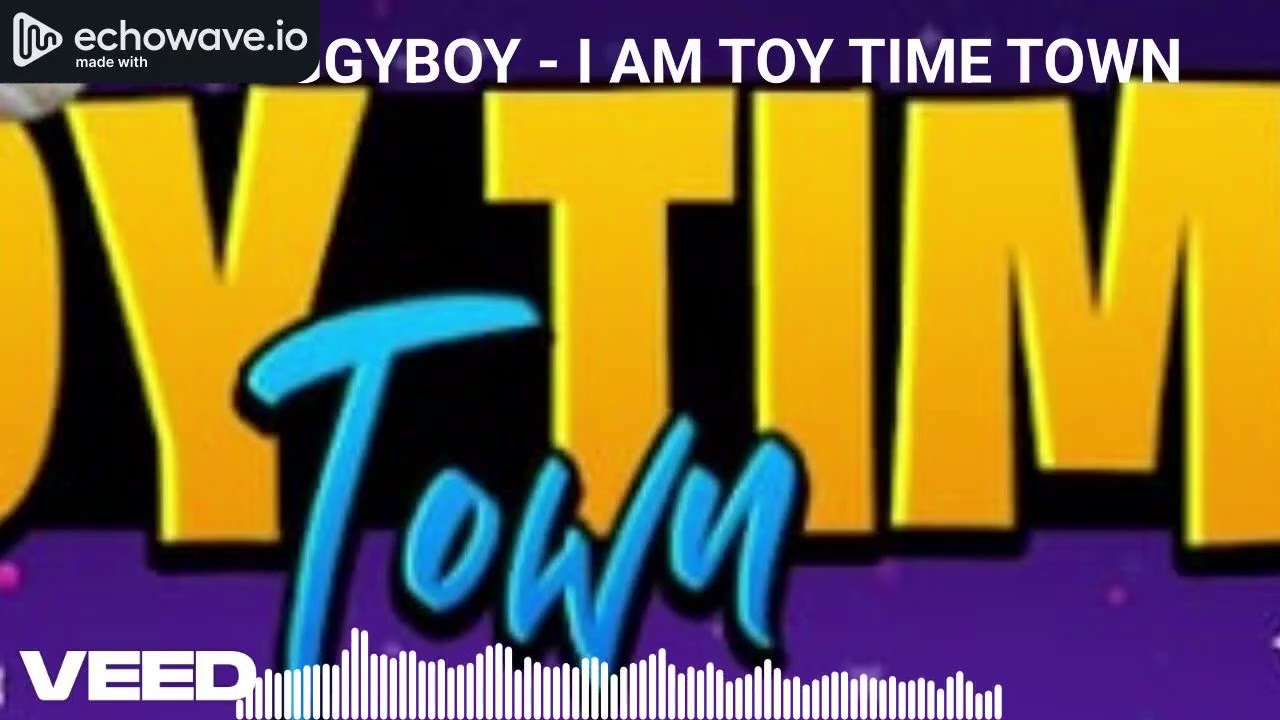 HUGGYBOY - I AM TOY TIME TOWN (AI Music Audio)
