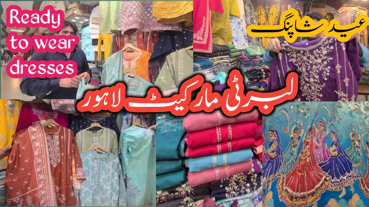 ***Eid Shopping***Ready to wear dresses || Liberty market lahore || Affordable Shopping Vlog