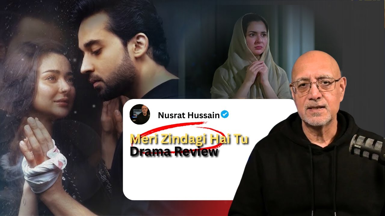 Meri Zindagi Hai Tu Drama Review | Honest Truth by Nusrat Hussain 👀