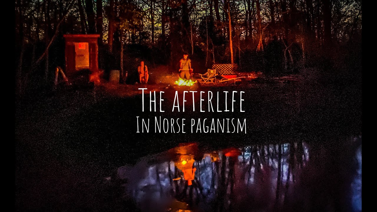 Norse Paganism | The Afterlife