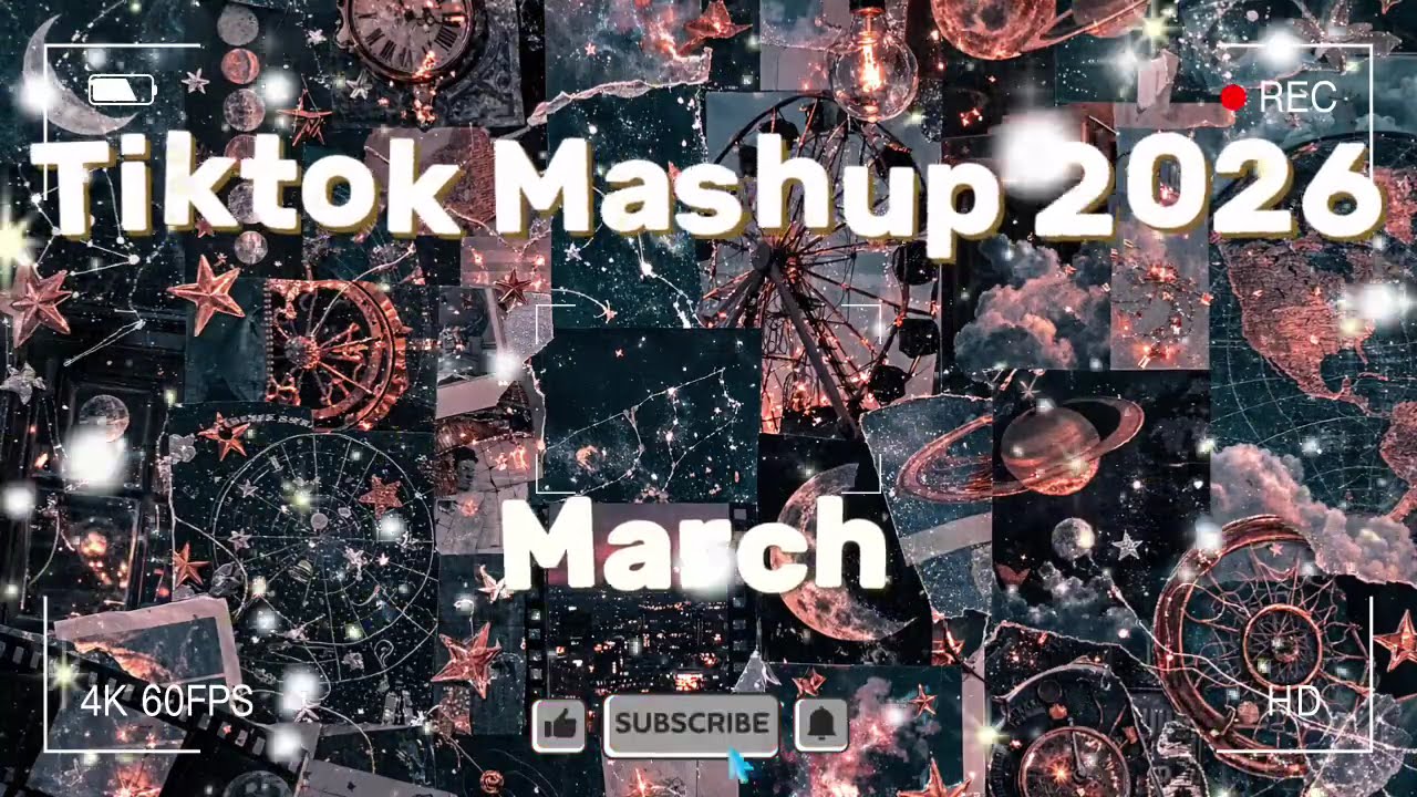 TikTok Mashup March 💙2026💙 (Not Clean)