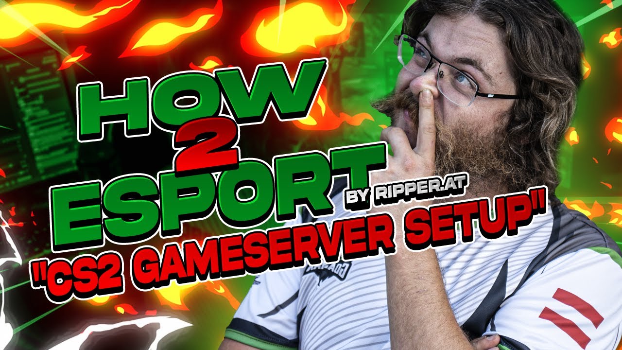 How 2 E-Sport  | 1 | CS2 Server Mieten und Erkl&auml;rung zwischen vServer, KVM und Dedicated.