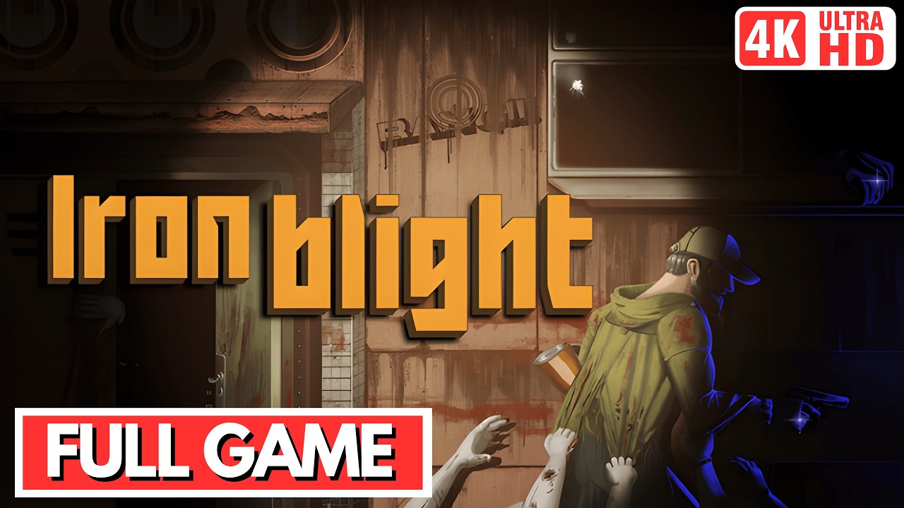 IRON BLIGHT Gameplay Walkthrough FULL GAME - No Commentary