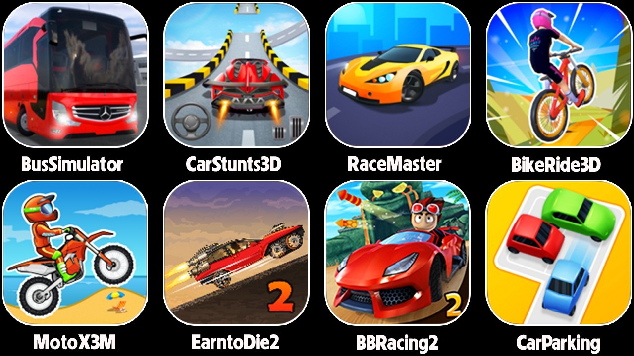 Race Master 3D,Bus Simulator Ultimate,Car Stunts 3D,Moto X3M,Bike Ride 3D,BB Racing 2,Car Parking