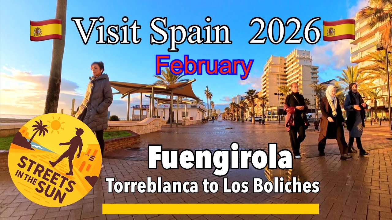 🚶&zwj;♂️Fuengirola🇪🇸Walking video | Torreblanca to the Port | relaxing walk  in February  2026 ☀️