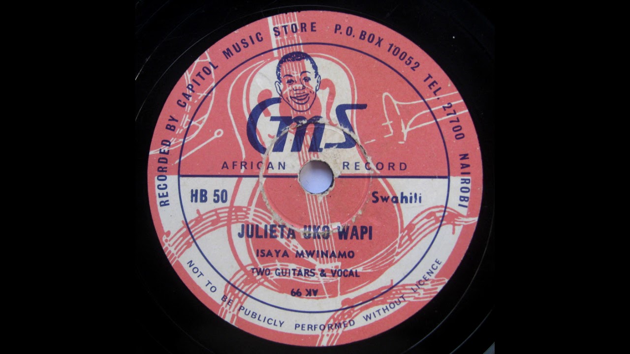 Isaya Mwinamo - Julieta Uko Wapi/Hapenda Jeni (Full 78)