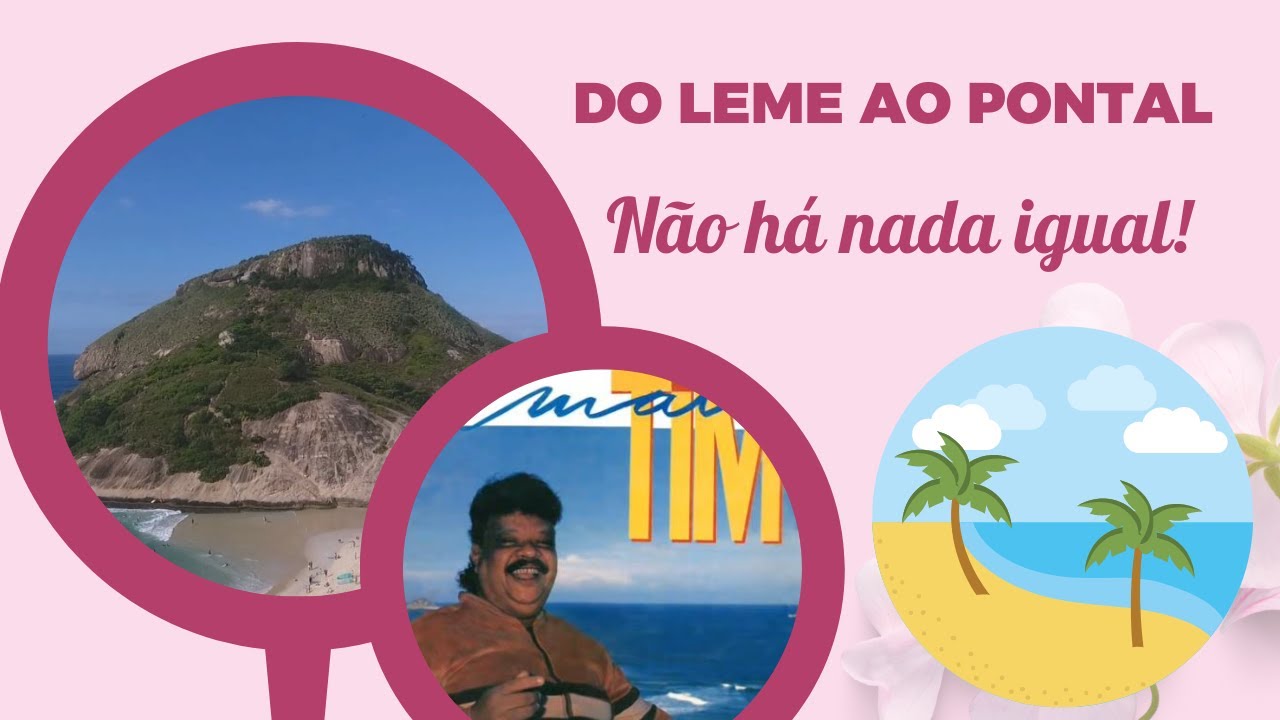 Do Leme ao Pontal... não há nada igual -   Rio de Janeiro (RJ) - Expedição Brasil de Frente p/ o Mar