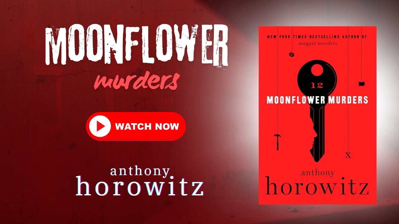 Moonflower Murders by Anthony Horowitz | Part Audiobook | Mystery Thriller & Whodunit
