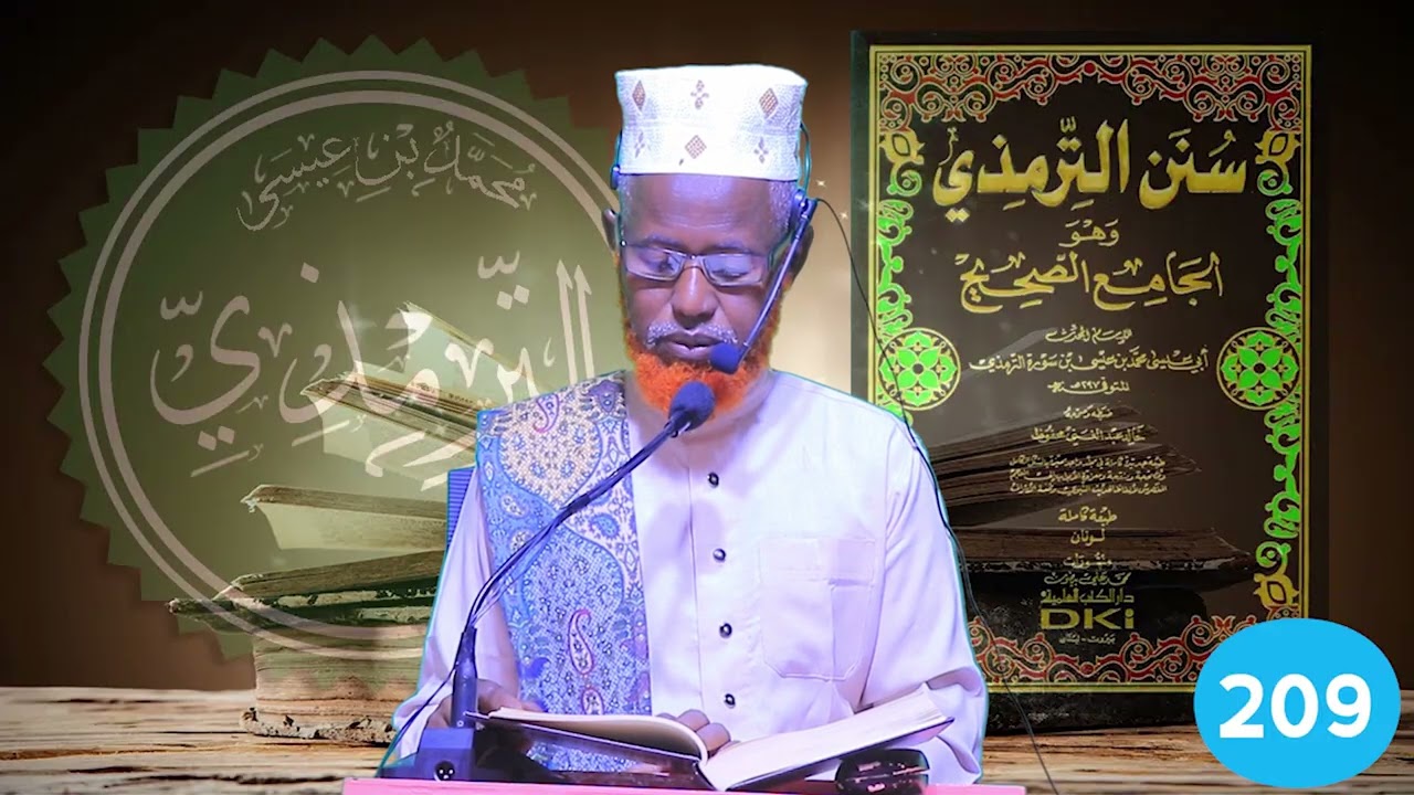 AXAADIIS Kitaabka SUNANU-TIRMIDI Casharkiisa 209-Aad Sheikh Ali Nuur Elmi El Sii Share Garee