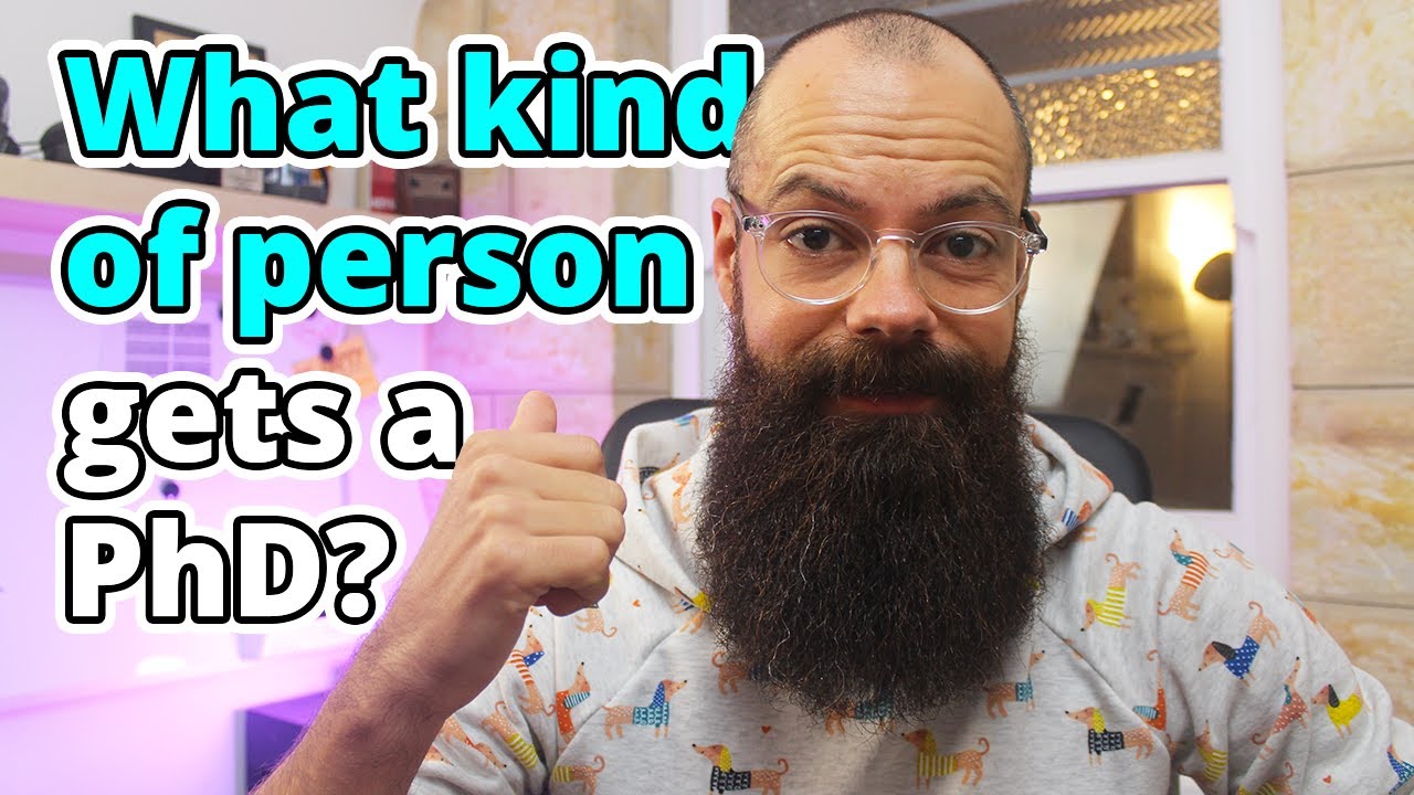 What kind of person gets a PhD? Is this YOU?