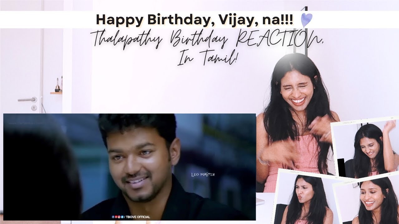 Thalapathy Vijay Birthday mashup 2023 REACTION | @leomaster-67 | Parani