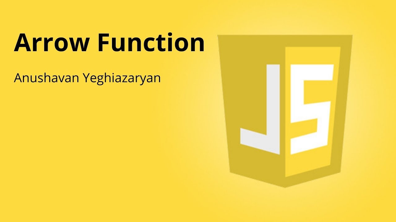 JavaScript - Arrow Functions | | ֆունկցիաներ | | Part-2/Մաս-2  #hayeren​ #javascript​ #function​