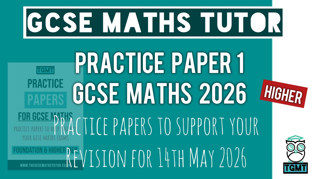 GCSE Maths Resit Practice Paper 1 | Higher | 5th November 2025 | TGMT