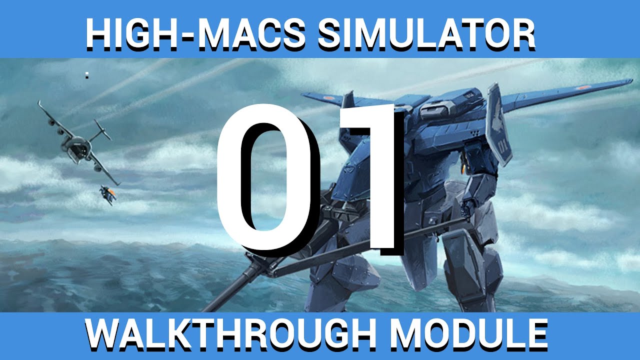 HIGH-MACS SIMULATOR, WALKTHROUGH TRAINING MODULE 01