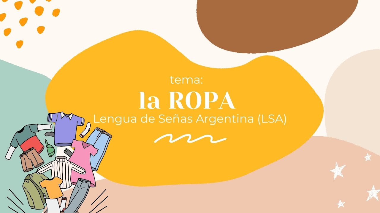 Vocabulario de la ROPA (LSA)