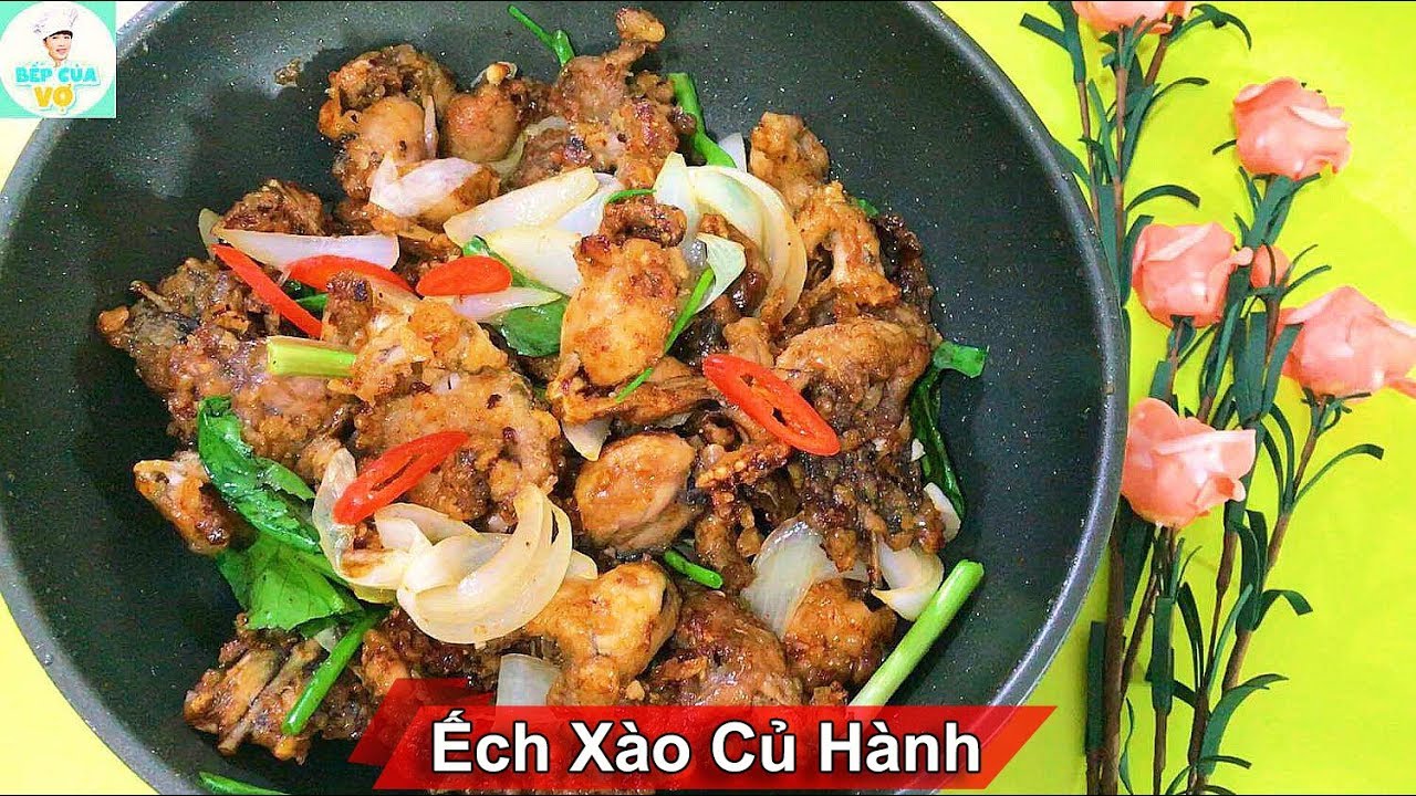 ẾCH XÀO CỦ HÀNH | No bể bụng với ếch xào củ hành | Bếp Của Vợ