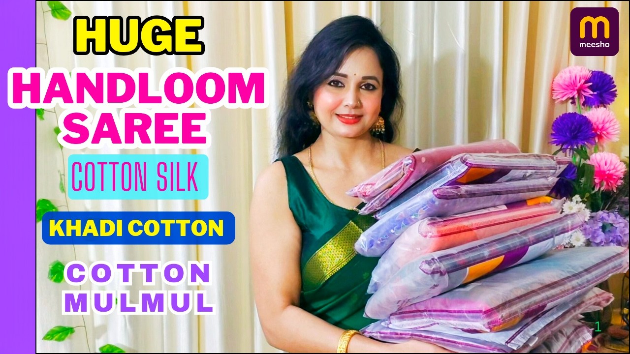 Khadi Cotton, cotton Mulmul,  linen Saree Haul || Meesho saree haul  || Meesho Handloom Saree Haul.