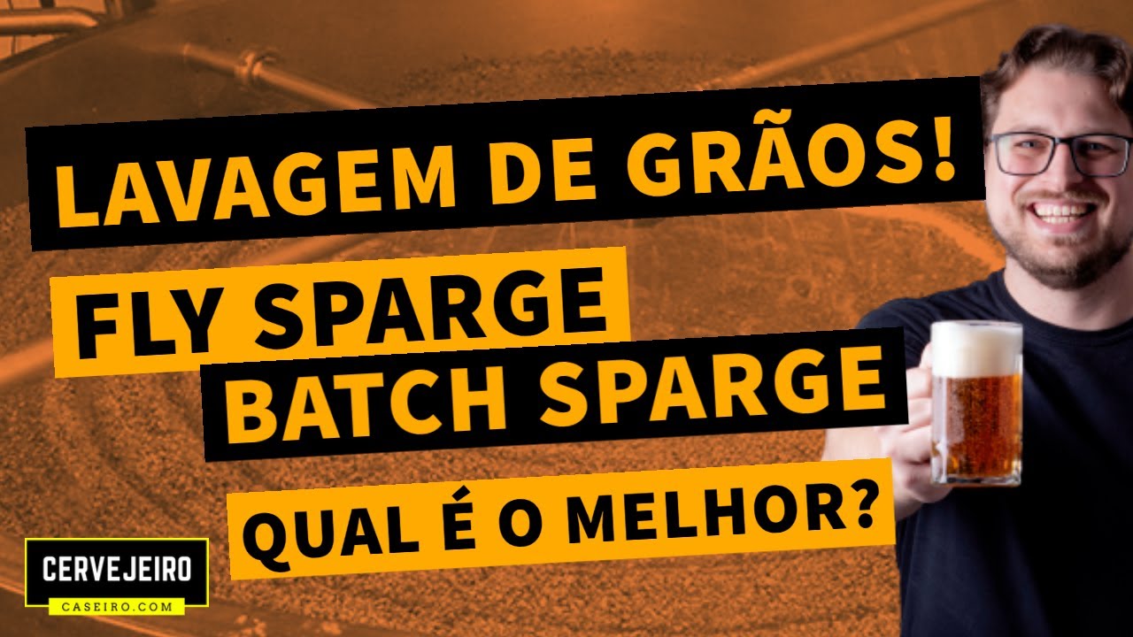 LAVAGEM DE GRÃOS | FLY SPARGE E BATCH SPARGE | QUAL É O MELHOR MÉTODO?