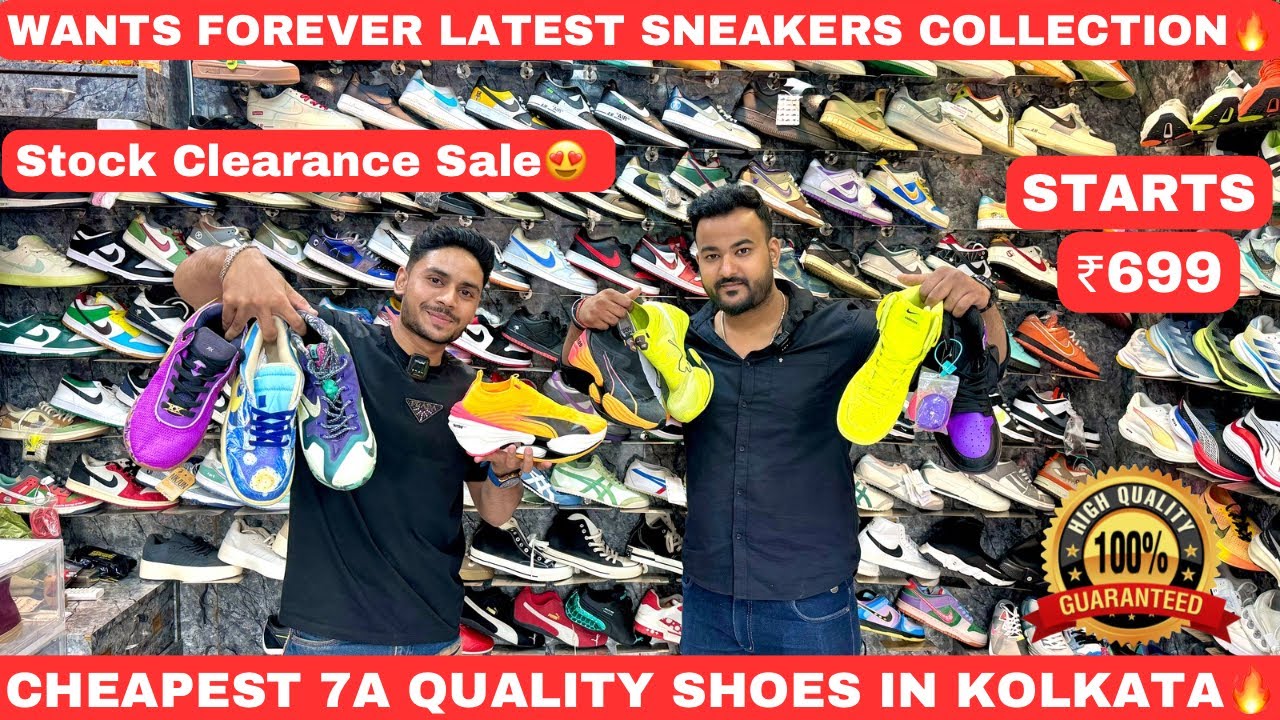 Cheapest 7A Quality Shoes In Kolkata | Kolkata Shoes Market | Wants Forever | Cheapest Shoes ₹699😍