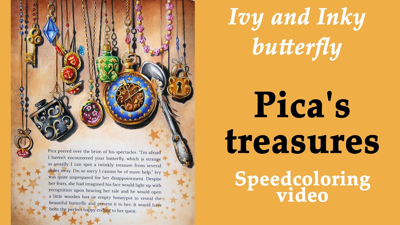Pica's treasures. Speedcoloring in 'Ivy and Inky butterfly' #adultcoloring