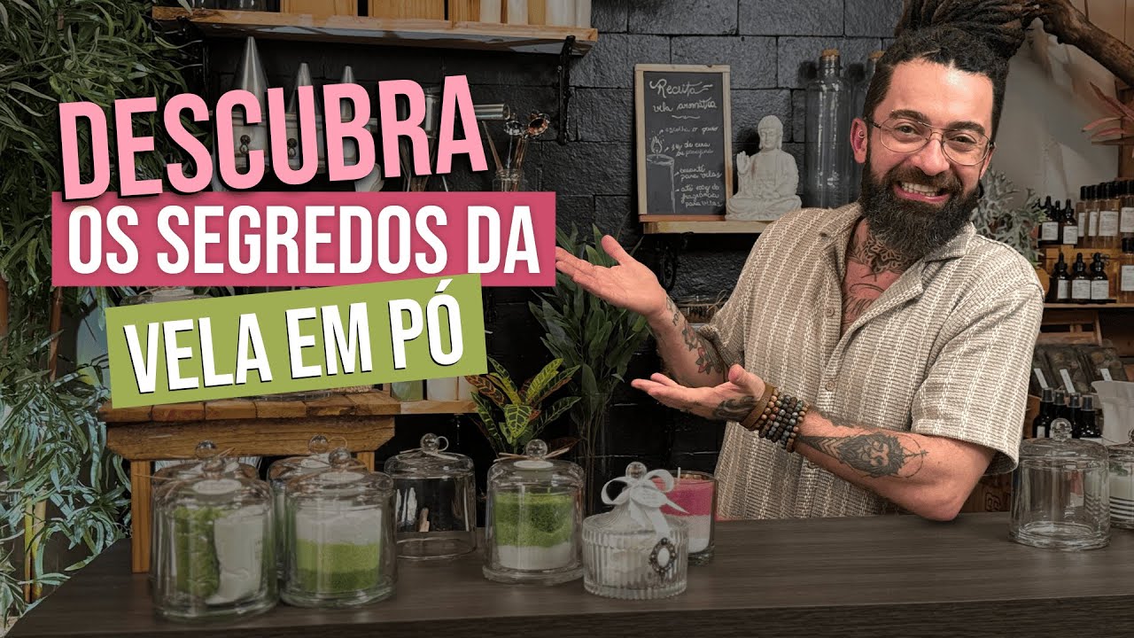 VOC&Ecirc; CONHECE A VELA EM P&Oacute;? VEJA COMO FAZER E USAR!