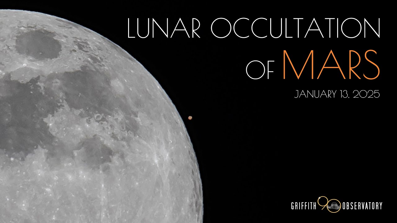 LUNAR OCCULTATION OF MARS | JANUARY 13, 2025 | GRIFFITH OBSERVATORY