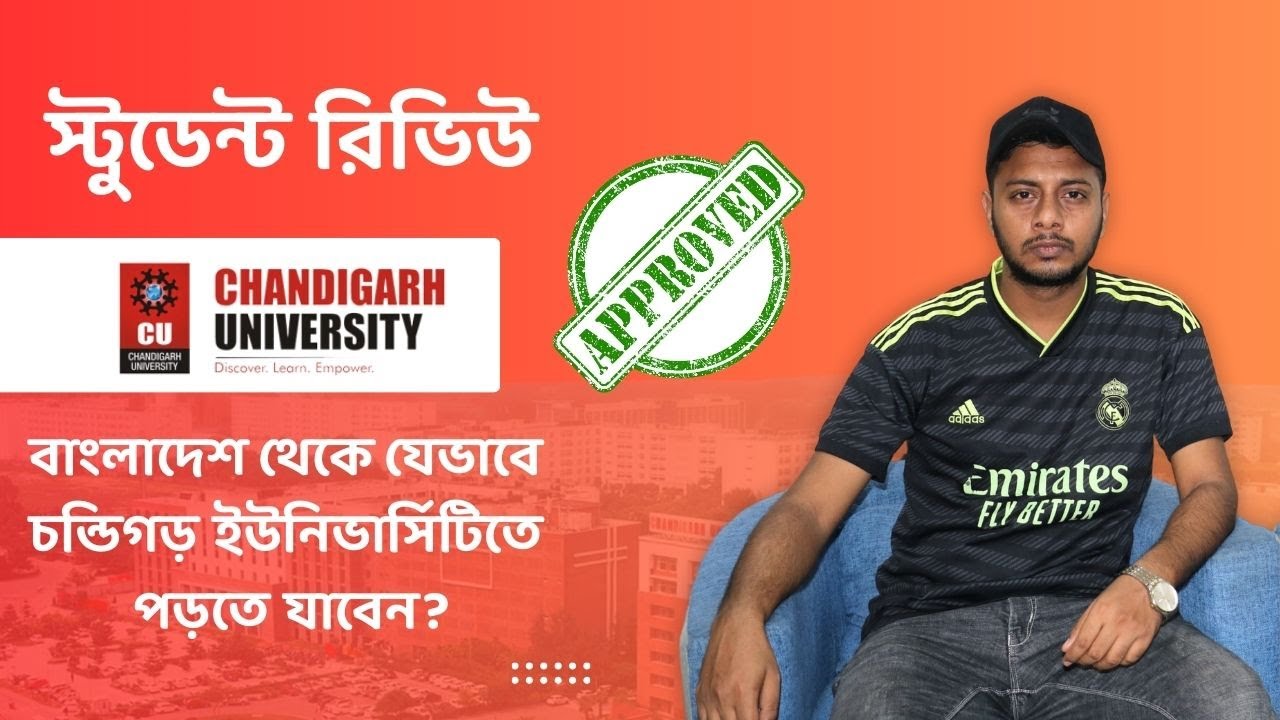 Chandigarh University | Student Review | Get 50% Scholarship Bangladeshi student | GEE Bangladesh