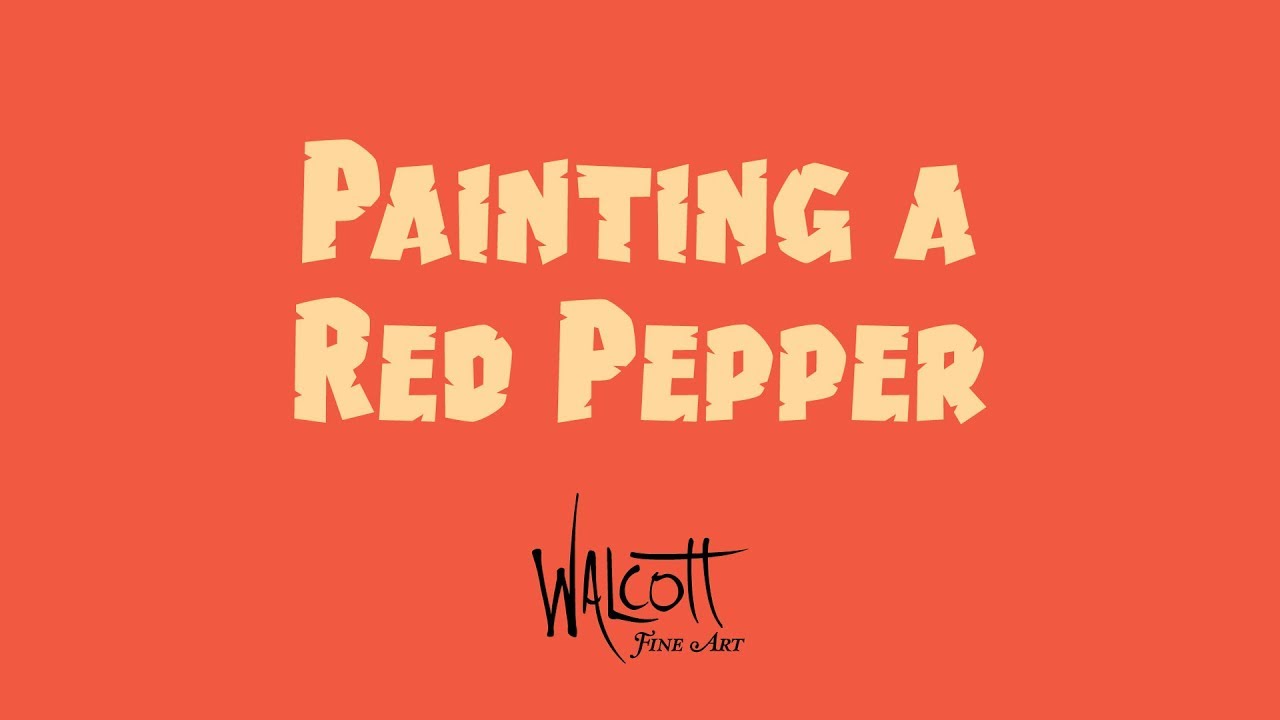 Painting a Red Pepper