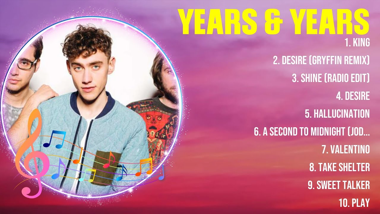 Years & Years Mix Top Hits Full Album ▶️ Full Album ▶️ Best 10 Hits Playlist