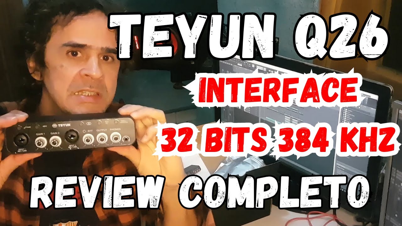 Teyun q26 review, interface que grava em 32bits 384 khz!!